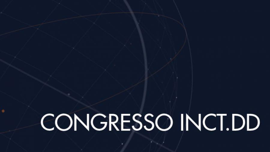 Conferência de Abertura do IX Congresso do INCT.DD